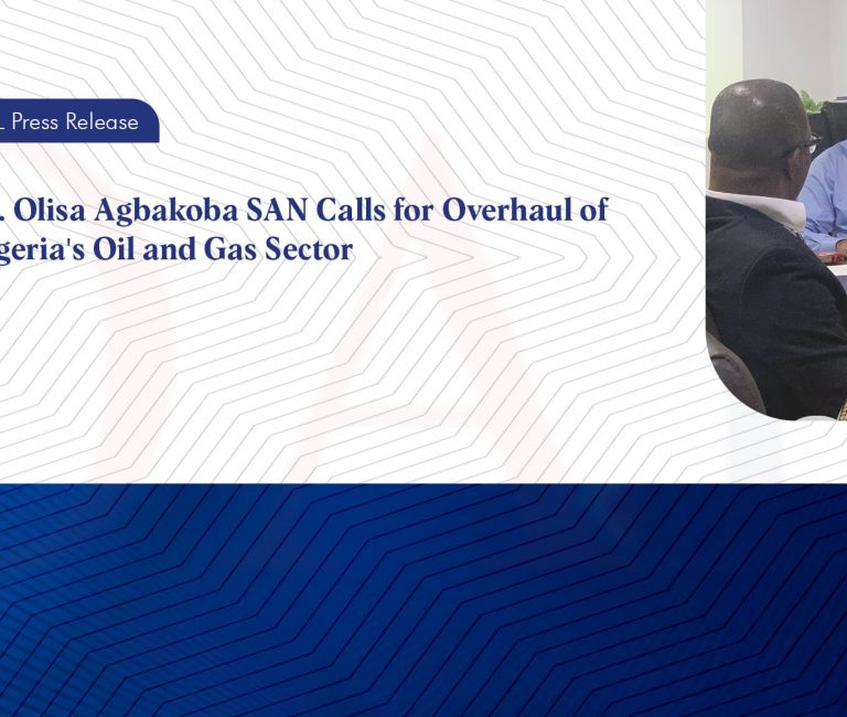 Dr. Olisa Agbakoba SAN Calls for Overhaul of Nigeria's Oil and Gas Sector