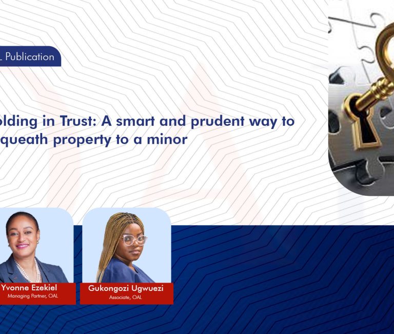 Holding in Trust: A smart and prudent way to bequeath property to a minor