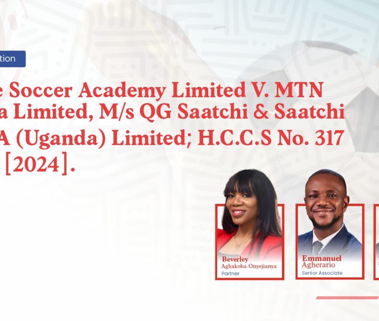 Proline Soccer Academy Limited V. MTN Uganda Limited, M/s QG Saatchi & Saatchi & FUFA (Uganda) Limited; H.C.C.S No. 317 of 2011 [2024]
