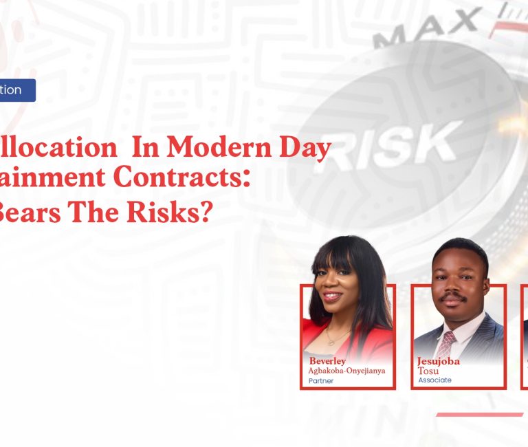 Risk Allocation In Modern Day Entertainment Contracts: Who Bears The Risks?