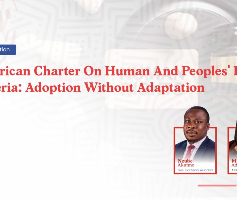 The African Charter On Human And Peoples' Rights In Nigeria: Adoption Without Adaption