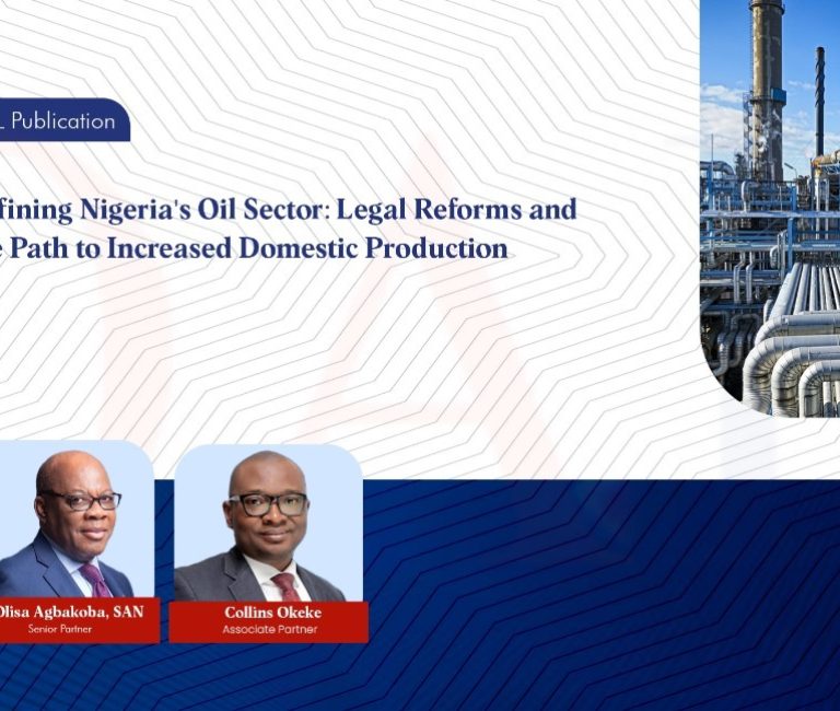 Refining Nigeria's Oil Sector: Legal Reforms and the Path to Increased Domestic Production