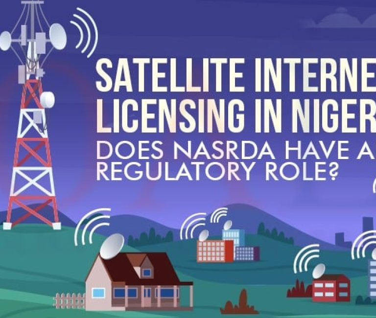 Satellite Internet Licensing in Nigeria; Does NASRDA have any Regulatory Role? by Olisa Agbakoba Legal (OAL)