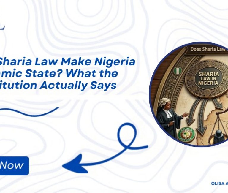 Does Sharia Law in Nigeria Make Nigeria an Islamic State? What the Constitution Says