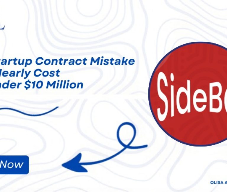The Startup Contract Mistake That Nearly Cost a Founder $10 Million