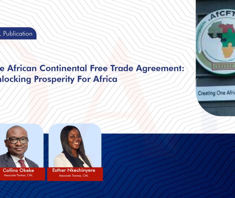 The African Continental Free Trade Agreement: Unlocking Prosperity For Africa.