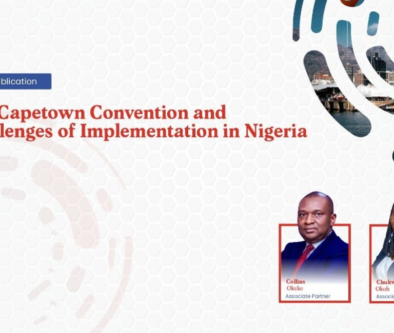 The Capetown Convention and Challenges of Implementation in Nigeria