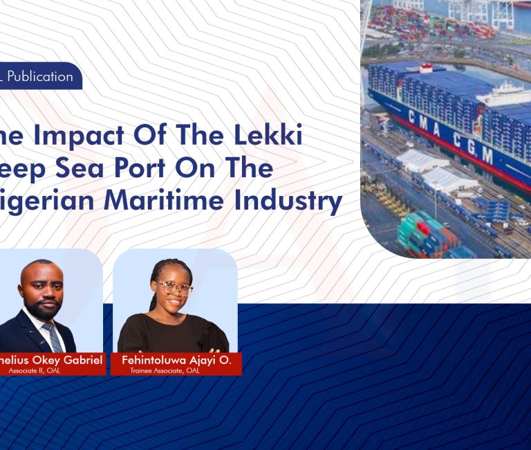 The Impact Of The Lekki Deep Sea Port On The Nigerian Maritime Industry