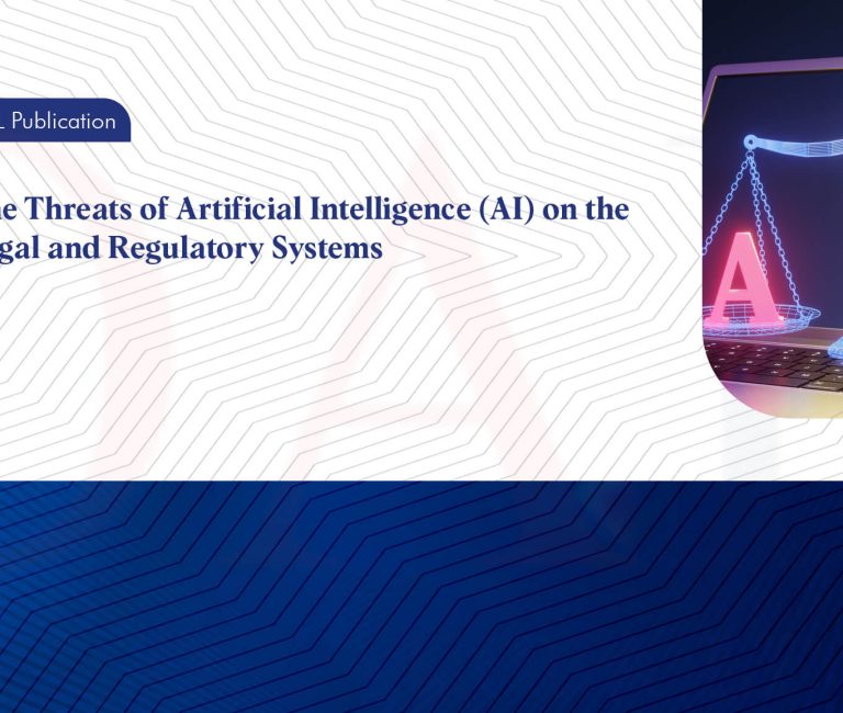 The Threats of Artificial Intelligence (AI) on the Legal and Regulatory Systems – All You Need to Know