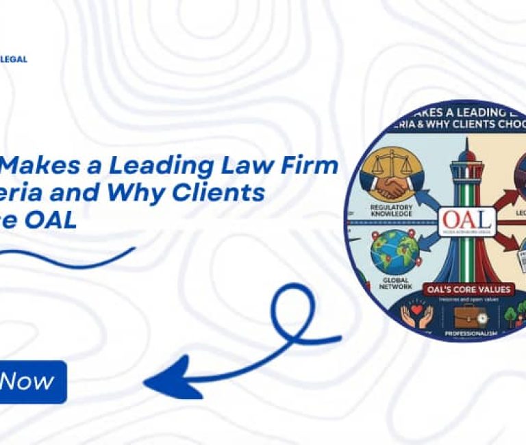 What Makes a Leading Law Firm in Nigeria, and Why Clients Choose OAL